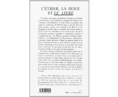 L'étrier, la houe et le livre: Sociétés traditionnelles au Sahara et au Sahel occidental