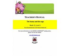 The Bunny and the Cage - Teachers Manual (BB Books Level 1 Book 12) (English Edition)