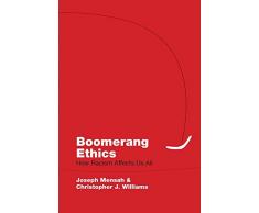 Boomerang Ethics: How Racism Affects Us All