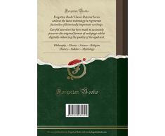 Le Cheval Dans Ses Rapports Avec l'Économie Rurale Et Les Industries de Transport, Vol. 1: Alimentation, Écuries, Maréchalerie (Classic Reprint)