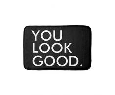 UKSILYHEART Tapis de Bain avec Citation Humoristique Inscription You Look Good