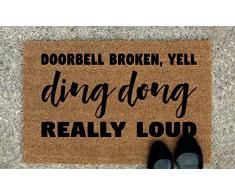 Doorbell is BrokenYell Ding Dong Really Loud Paillasson Humoristique pour Pendaison de crémaillère