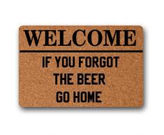 Paillasson humoristique en caoutchouc antidérapant Inscription « Welcome If You Forgot The Beer Go Home » pour intérieur et extérieur