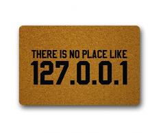 Paillasson Humoristique avec Inscription « There is No Place Like 127.0.0.1 » - pour intérieur ou extérieur - 76 x 46 cm