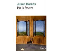 Par la fenêtre: Dix-huit chroniques (et une nouvelle)