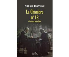 La chambre n°12 et autres nouvelles