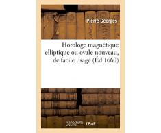 Horologe magnétique elliptique