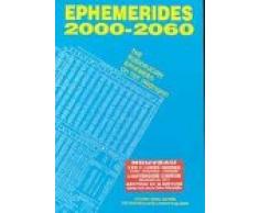 Ephémérides rosicruciennes 2001-2060 : A zéro heure