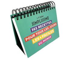 Ephéméride Simplissime: 365 recettes pour tous les jours les + faciles du monde