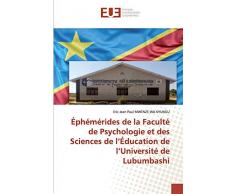 Éphémérides de la Faculté de Psychologie et des Sciences de l’Éducation de l’Université de Lubumbashi