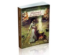 Almanach des sorcières : Une année sous le signe de la magie, avec le livret Heures planétaires de Samhain 2019 à Samhain 2020