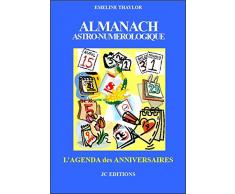 Almanach Astro-numérologique - L'agenda des anniversaires