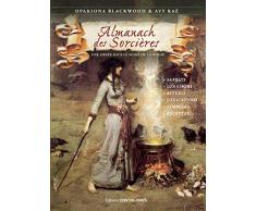 Almanach des sorcières : Une année sous le signe de la magie, avec le livret Heures planétaires de Samhain 2018 à Samhain 2019