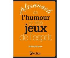 Almanach de l'humour et des jeux de l'esprit - édition 2018