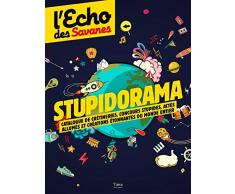 L'almanach de l'echo des savanes - Catalogue de crétineries, concours stupides, actes allumés et créations étonnantes du monde entier