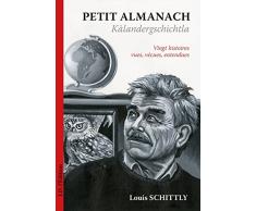 Petit Almanach /Kalandergschichtla