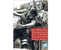Le Nouvel almanach du crime & des faits divers