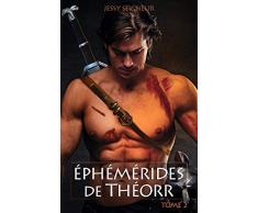 Éphémérides de Théorr, tome 2: Le Demi-lune