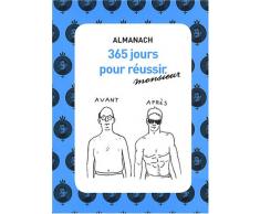 ALMANACH 365 JOURS POUR REUSSIR MONSIEUR