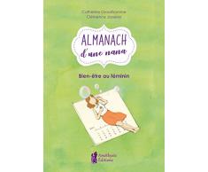 L'Almanach d'une nana: Bien-être au féminin