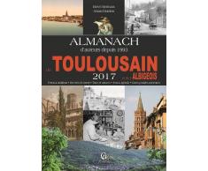 Almanach du toulousain et de l'albigeois 2017