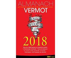 Almanach Vermot 2018: petit musée des traditions & de lhumour populaires français