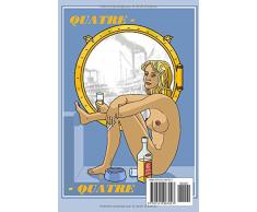 CONTE PARABOLAïQUE: "Le Candélabre d'Onzejoncs" suivi de "Quatre Quatre"