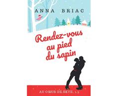 Rendez-vous au pied du sapin: Nouvelle - Au coeur de Skye, 1.5