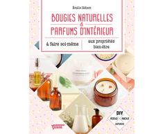 Bougies naturelles et parfums dintérieur