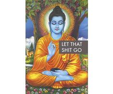 Buddha Poster Let That Shit Go (61cm x 91,5cm)