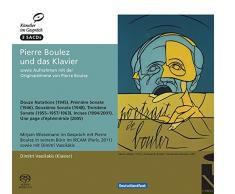 'Pierre Boulez et le piano' : 12 Notations, Sonates 1 à 3, Incises, Une page d'éphéméride (+ entretiens)