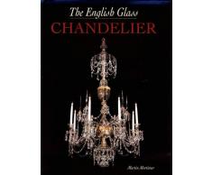 The English Glass Chandelier