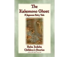 The KAKEMONO GHOST - A Japnese Fairy Tale: Baba Indaba’s Childrens Stories - Issue 418 (Baba Indaba Childrens Stories) (English Edition)