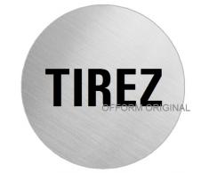 OFFORM Plaque de porte en acier inox brossé, pictogramme "Tirez" Ø 100 mm No.7599
