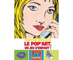 Le pop'art, un jeu d'enfant ! : Peinture acrylique