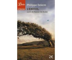 L'envol : Suivi de Panier de fruits