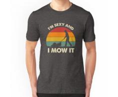 Je suis sexy et je la tondre drôle paysage tondeuse à gazon paysage T-shirt essentiel