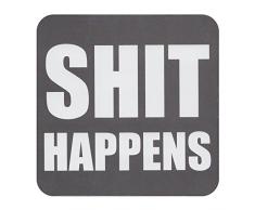 Boxer Gifts Dessous de Verre Inscription Shit Happens