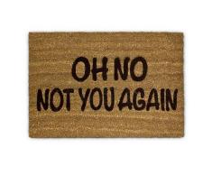 Relaxdays 10017727 Paillasson fibre de coco Oh No Not You again Tapis de sol porte entrÃ©e accueil Fibre de coco 60 x 40 cm essuie-pieds natte de plancher antidÃ©rapant PVC caoutchouc marron