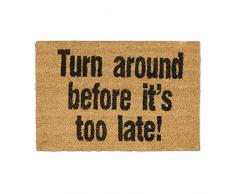 Relaxdays Paillasson en fibres de coco tapis de sol porte entrée TURN AROUND before its too late dessous antidérapant en caoutchouc PVC 60 x 40 cm nature