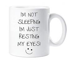 60 Second Makeover® Mug avec inscription « Im Not Sleeping Im Just Resting My Eyes » Sarcasm Sacrastic Friend Tasse cadeau danniversaire Noël