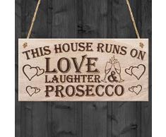 Red Ocean Cadeau de Plaque de signalisation en Bois à Suspension, avec Texte Comique « This House Runs on Love Laughter & Prosecco » pour décoration dintérieure