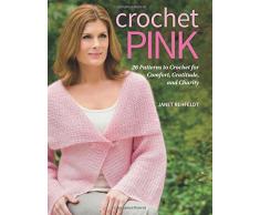 Martingale Crochet Pink: 26 Patterns to Crochet for Comfort, Gratitude, and Charity