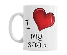 Gift Original Mug avec Inscription I Love My Saab Coffee Tea Hot Chocolate Anniversaire Bureau Voiture Valentin