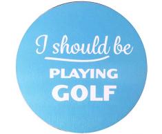 Element Gifts Dessous de Verre I Should be Play Golf Bleu Taille Unique
