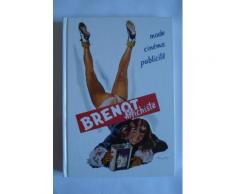 Brenot Affichiste - Exposition, Paris, Bibliothèque Forney, 19 Mars-27 Avril 1996