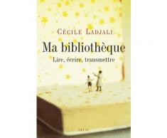 Ma Bibliothèque - Lire, Écrire, Transmettre