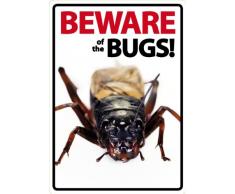 Magnet & Steel Panneau A5 Beware of The Bugs
